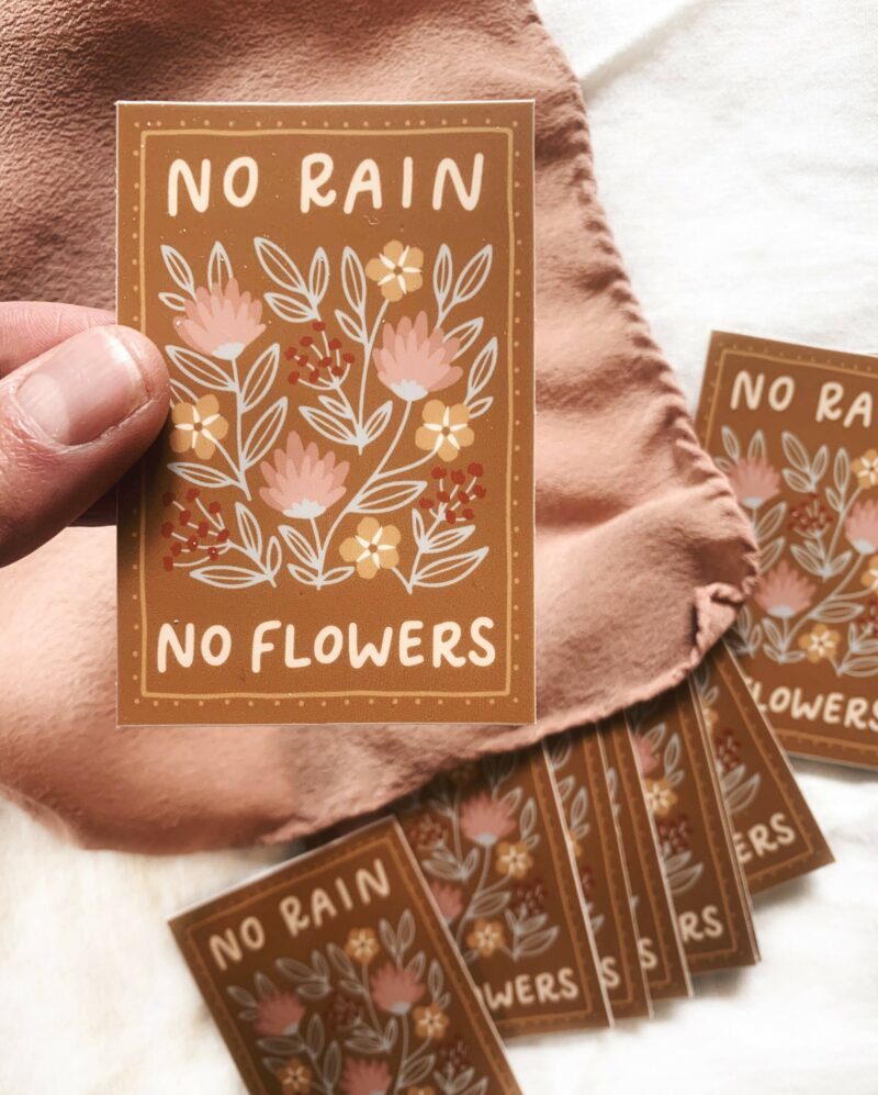 Laura Makes - No Rain, No Flowers Floral Vinyl Sticker